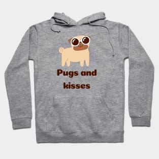 Pugs and kisses Hoodie